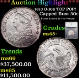 ***Auction Highlight*** 1823 Capped Bust Half Dollar O-106 TOP POP! 50c Graded ms65+ By SEGS (fc)