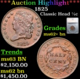***Auction Highlight*** 1825 Classic Head half cent 1/2c Graded ms62+ bn By SEGS (fc)