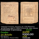 Colonial Currency January 1st, 1776 Deleware 20 Shillings (20s) Fr-DE80 Printed By John Adams Grades