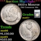***Auction Highlight*** 1923-s Monroe Old Commem Half Dollar 50c Graded ms65+ By SEGS (fc)