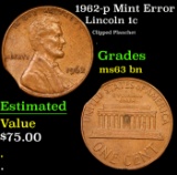 1962-p Lincoln Cent Mint Error 1c Grades Select Unc BN