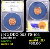 ANACS 1972 DDO-003 FS-103 Lincoln Cent 1c Graded ms64 rd By ANACS