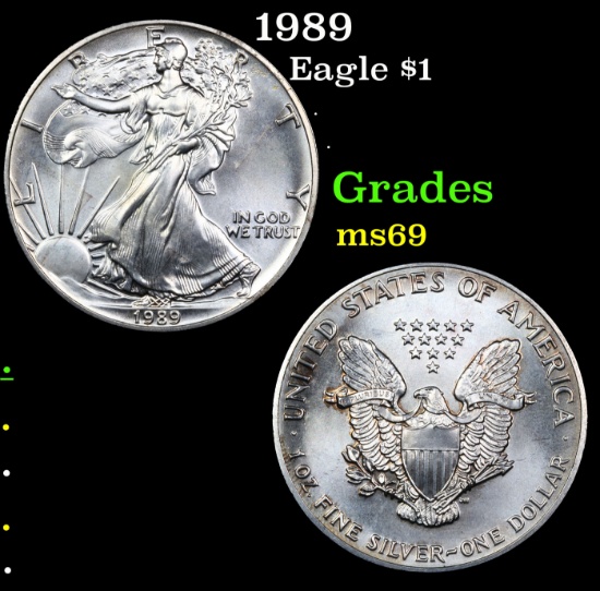 1989 Silver Eagle Dollar $1 Grades ms69