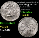 2000-p South Carolina Washington Quarter Mint Error 25c Grades Choice+ Unc