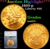***Auction Highlight*** 1895-p Gold Liberty Double Eagle $20 Graded ms63+ By SEGS (fc)