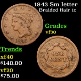 1843 Sm letter Braided Hair Large Cent 1c Grades vf++