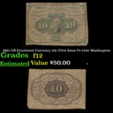 1862 US Fractional Currency 10c First Issue Fr-1242 Washington Grades f, fine