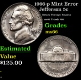 1966-p Jefferson Nickel Mint Error 5c Grades GEM+ Unc