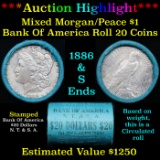 ***Auction Highlight*** Bank Of America 1886 & 'S' Ends Mixed Morgan/Peace Silver dollar roll, 20 co