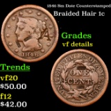 1846 Sm Date Braided Hair Large Cent Counterstamped 1c Grades vf details