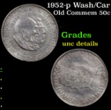 1952-p Wash/Car Old Commem Half Dollar 50c Grades Unc Details