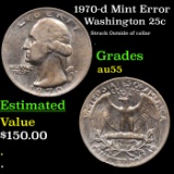 1970-d Washington Quarter Mint Error 25c Grades Choice AU