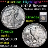 ***Auction Highlight*** 1917-S Reverse Walking Liberty Half Dollar 50c Graded ms63+ By SEGS