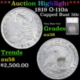 ***Auction Highlight*** 1819 Capped Bust Half Dollar O-110a 50c Graded au58 By SEGS (fc)