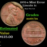 1970-s Lincoln Cent Mint Error 1c Grades Choice Unc BN