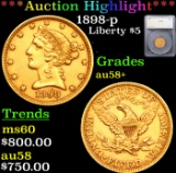 ***Auction Highlight*** 1898-p Gold Liberty Half Eagle $5 Graded au58+ By SEGS (fc)