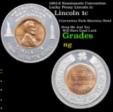 1962-d Numismatic Convention Lucky Penny Lincoln 1c Lincoln Cent 1c Grades NG