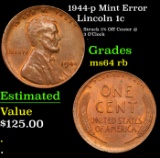 1944-p Lincoln Cent Mint Error 1c Grades Choice Unc RB