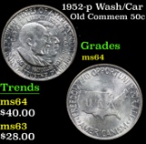 1952-p Wash/Car Old Commem Half Dollar 50c Grades Choice Unc
