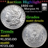 ***Auction Highlight*** 1891-cc Morgan Dollar $1 Graded ms63 details By SEGS