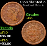 1856 Slanted 5 Braided Hair Large Cent 1c Grades vf++