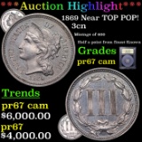 Proof ***Auction Highlight*** 1869 Three Cent Copper Nickel Near TOP POP! 3cn Graded GEM++ Proof Cam