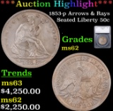 ***Auction Highlight*** 1853-p Arrows & Rays Seated Half Dollar 50c Graded ms62 By SEGS (fc)