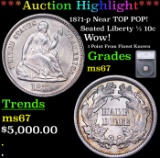 ***Auction Highlight*** 1871-p Seated Liberty Half Dime Near TOP POP! 1/2 10c Graded ms67 By SEGS