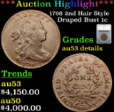 ***Auction Highlight*** 1798 2nd Hair Style Draped Bust Large Cent 1c Graded au53 details By SEGS