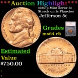 ***Auction Highlight*** 1980-p Jefferson Nickel Mint Error 5c Struck on 1c Planchet 5c Grades Choic