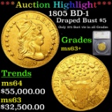 ***Auction Highlight*** 1805 Draped Bust Gold Half Eagle $5 BD-1 Graded ms63+ By SEGS (fc)