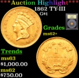 ***Auction Highlight*** 1862 Gold Dollar TY-III $1 Graded Select Unc By USCG (fc)