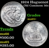 1924 Huguenot Old Commem Half Dollar 50c Grades GEM+ Unc