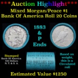 ***Auction Highlight*** Bank Of America 1883 & 'P' Ends Mixed Morgan/Peace Silver dollar roll, 20 co