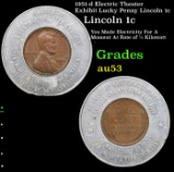 1951-d Electric Theater Exhibit Lucky Penny Lincoln 1c Lincoln Cent 1c Grades Select AU