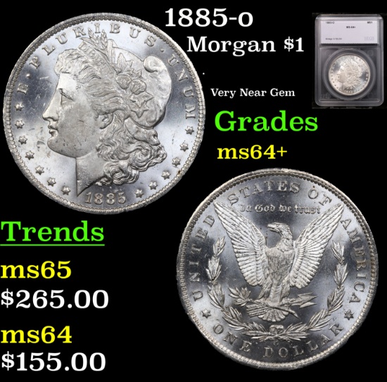 1885-o Morgan Dollar $1 Graded ms64+ By SEGS