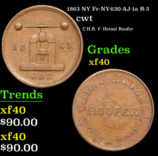1863 NY Civil War Token Fr-NY-630-AJ-1a R-3 1c Grades xf