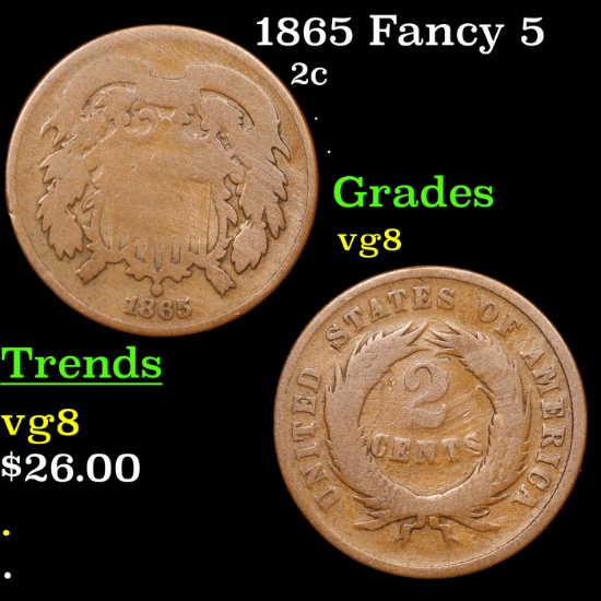 1865 Fancy 5 Two Cent Piece 2c Grades vg, very good