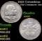 1893 Columbian Old Commem Half Dollar 50c Grades Select Unc