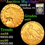 ***Auction Highlight*** 1909-d Gold Indian Half Eagle $5 Graded Select AU BY USCG (fc)