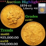 ***Auction Highlight*** 1874-cc Gold Liberty Double Eagle $20 Graded au58+ By SEGS (fc)