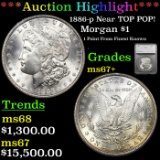 ***Auction Highlight*** 1886-p Morgan Dollar Near TOP POP! $1 Graded ms67+ By SEGS (fc)