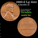 1960-d Lg date Lincoln Cent 1c Grades Choice Unc BN