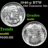 1946-p BTW Old Commem Half Dollar 50c Grades GEM+ Unc