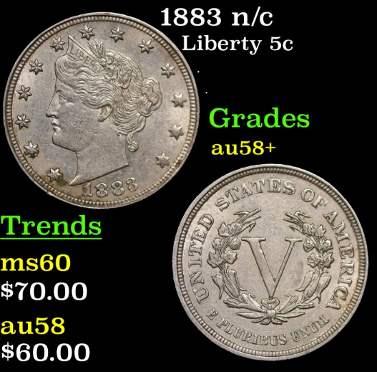 1883 n/c Liberty Nickel 5c Grades Choice AU/BU Slider+