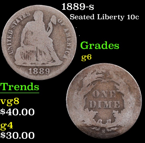 1889-s Seated Liberty Dime 10c Grades g+