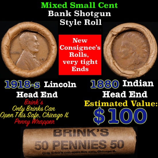 Mixed small cents 1c orig shotgun roll, 1918-s Wheat Cent, 1880 Indian Cent other end, Brinks Wrappe