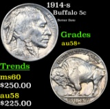 1914-s Buffalo Nickel 5c Grades Choice AU/BU Slider+