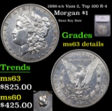 1886-s/s Morgan Dollar Vam-2, Top 100 R-4 $1 Graded ms63 details By SEGS