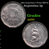 1965 Argentina 5 Pesos KM-59 Grades Choice AU